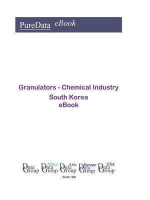 cover image of Granulators--Chemical Industry in South Korea